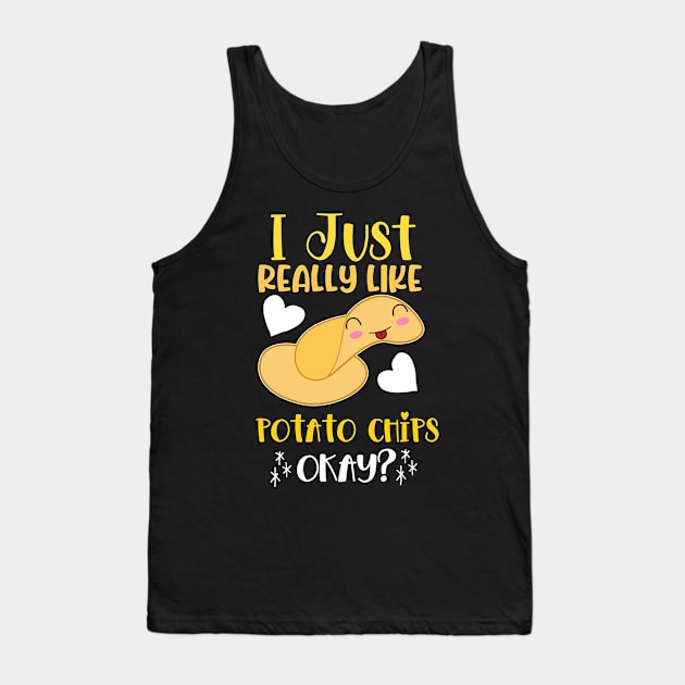 i just really like Potato chips okay? Tank Top by PhiloArt